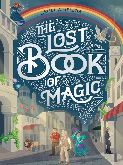 Title details for The Lost Book of Magic by Amelia Mellor - Available